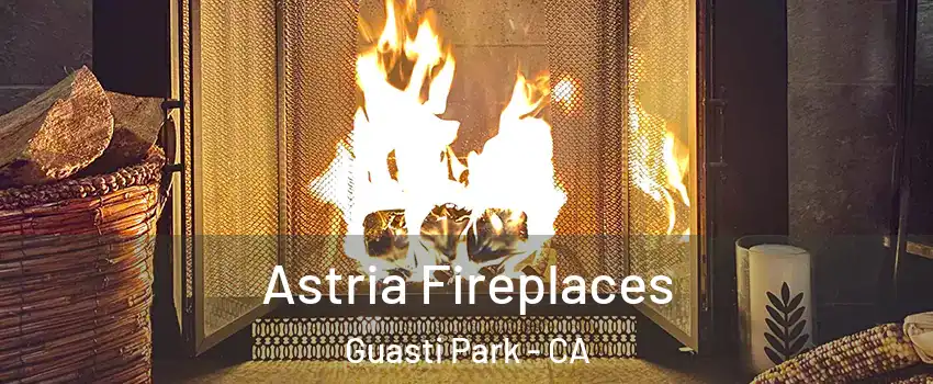 Astria Fireplaces Guasti Park - CA