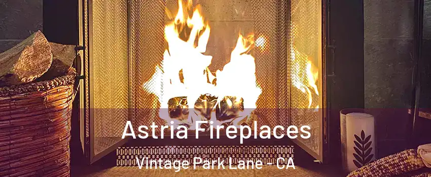 Astria Fireplaces Vintage Park Lane - CA