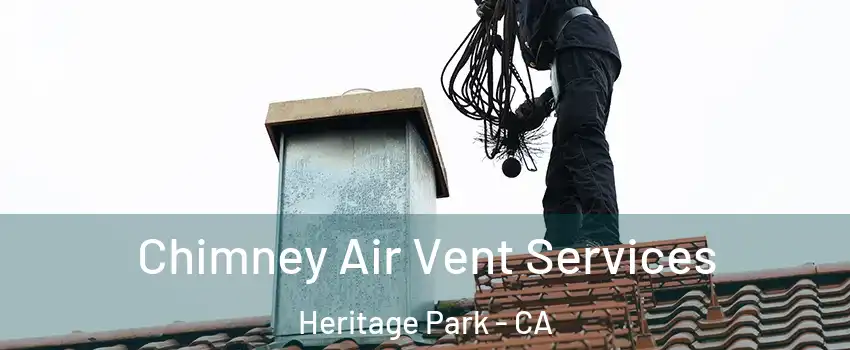 Chimney Air Vent Services Heritage Park - CA