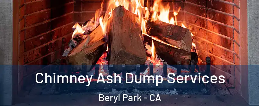 Chimney Ash Dump Services Beryl Park - CA
