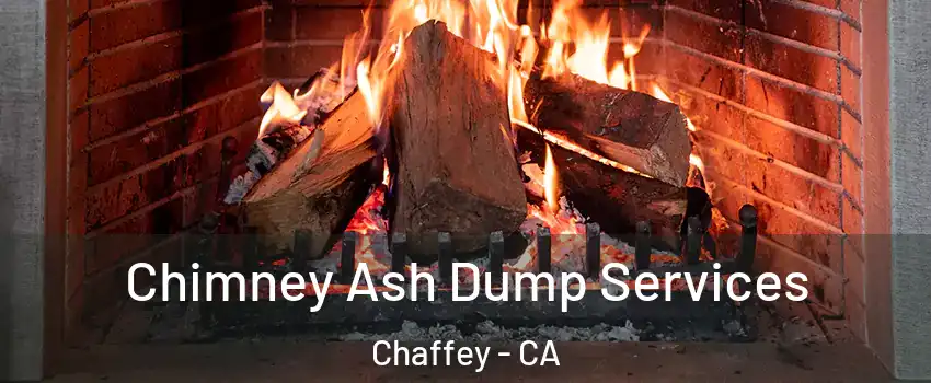 Chimney Ash Dump Services Chaffey - CA