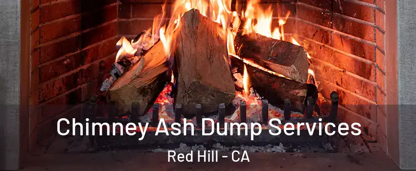 Chimney Ash Dump Services Red Hill - CA