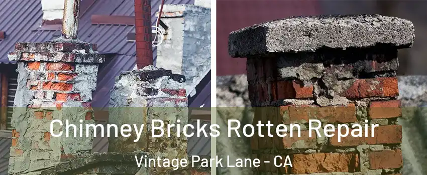 Chimney Bricks Rotten Repair Vintage Park Lane - CA