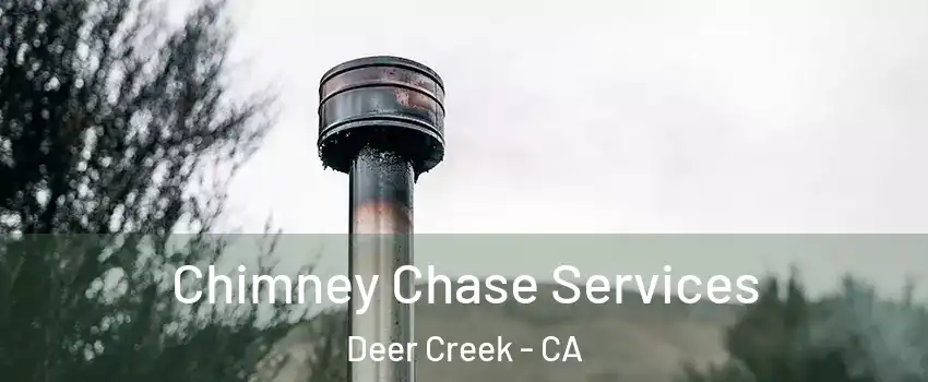 Chimney Chase Services Deer Creek - CA