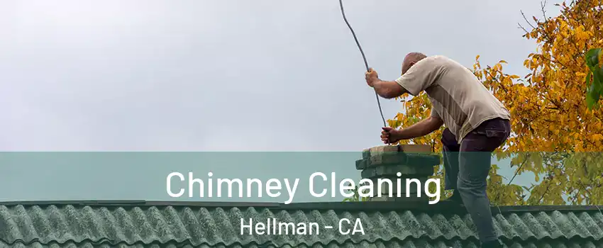Chimney Cleaning Hellman - CA