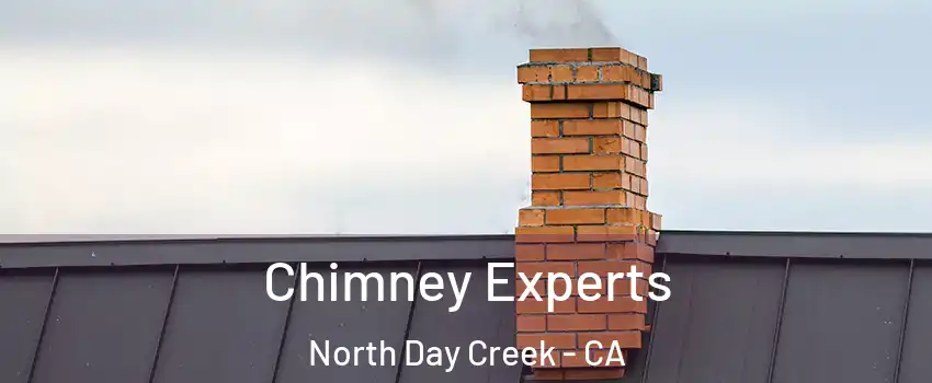 Chimney Experts North Day Creek - CA