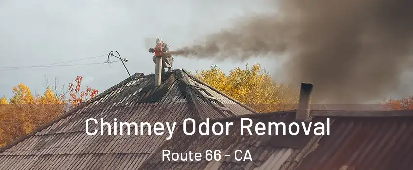 Chimney Odor Removal Route 66 - CA
