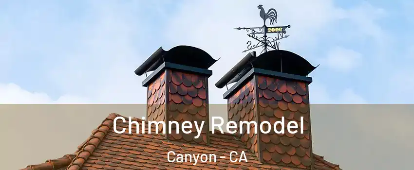 Chimney Remodel Canyon - CA