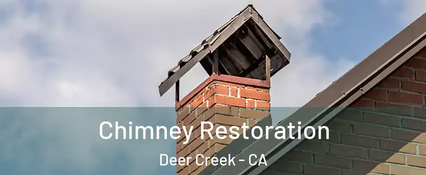Chimney Restoration Deer Creek - CA