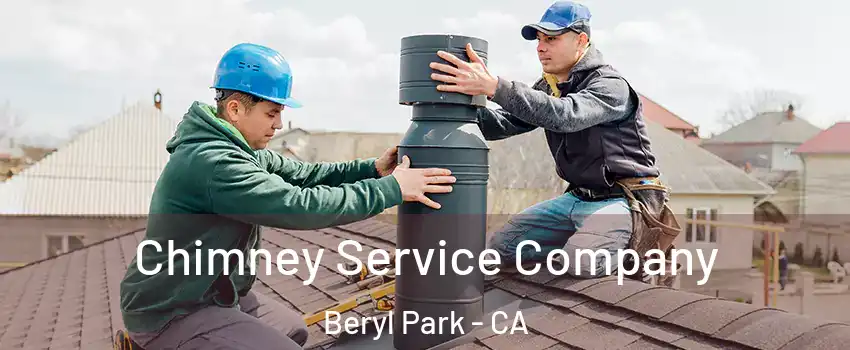 Chimney Service Company Beryl Park - CA