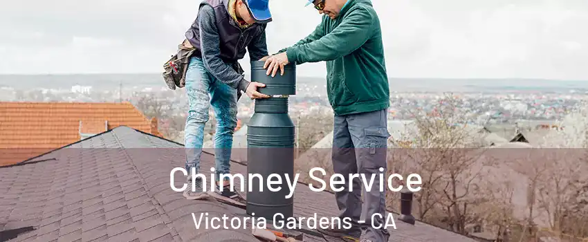 Chimney Service Victoria Gardens - CA