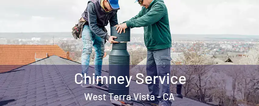 Chimney Service West Terra Vista - CA