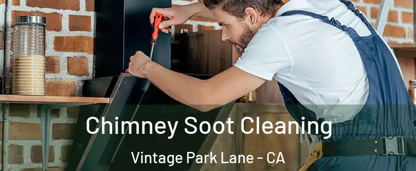 Chimney Soot Cleaning Vintage Park Lane - CA