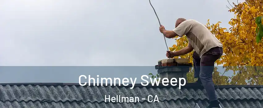 Chimney Sweep Hellman - CA