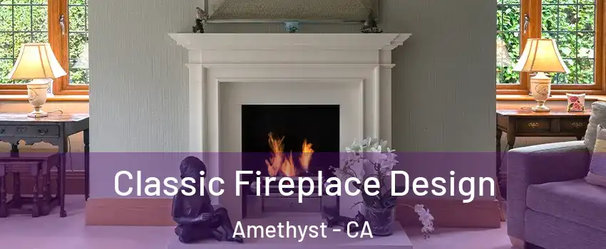 Classic Fireplace Design Amethyst - CA