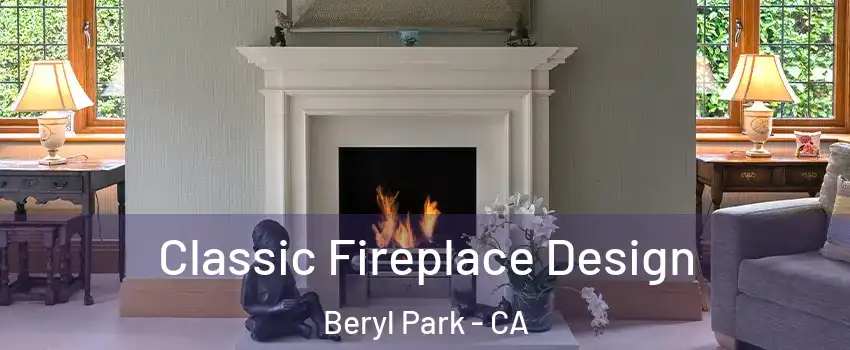Classic Fireplace Design Beryl Park - CA