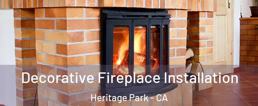 Decorative Fireplace Installation Heritage Park - CA