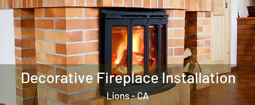Decorative Fireplace Installation Lions - CA