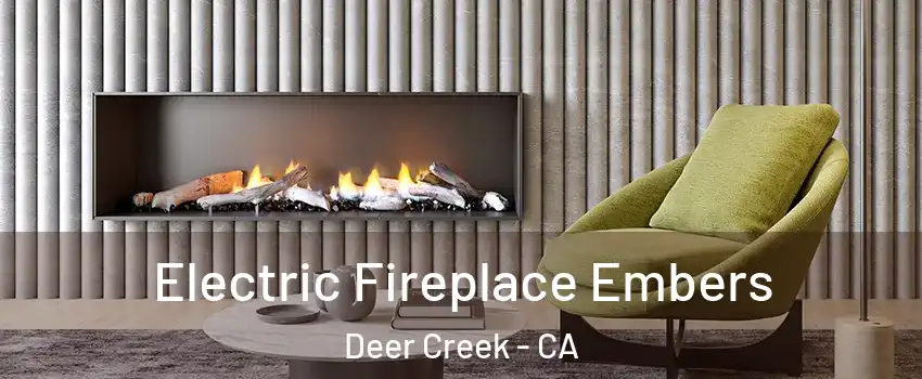 Electric Fireplace Embers Deer Creek - CA