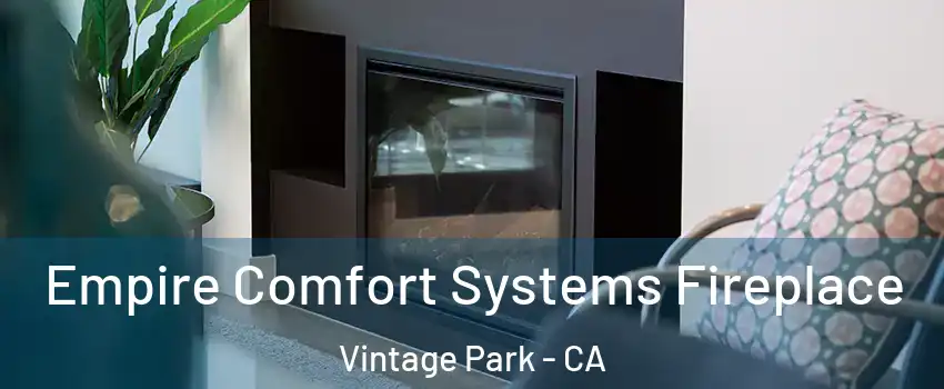 Empire Comfort Systems Fireplace Vintage Park - CA
