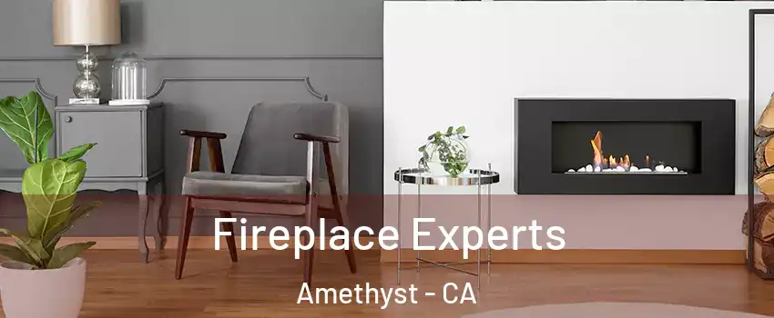 Fireplace Experts Amethyst - CA