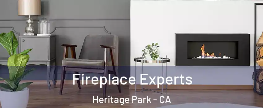 Fireplace Experts Heritage Park - CA