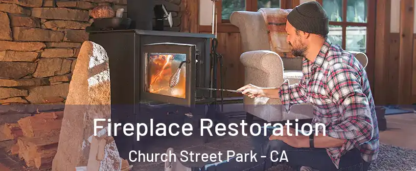 Fireplace Restoration Church Street Park - CA