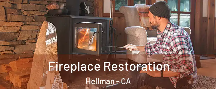 Fireplace Restoration Hellman - CA