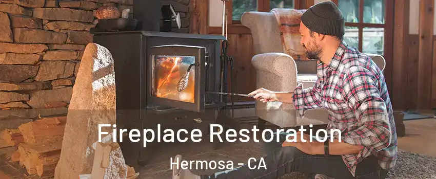 Fireplace Restoration Hermosa - CA