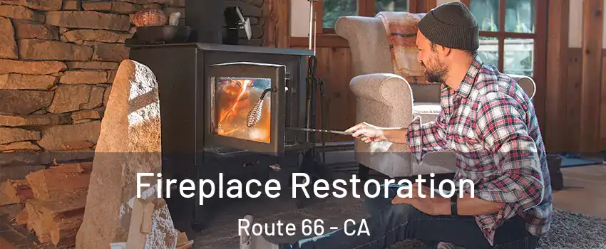 Fireplace Restoration Route 66 - CA