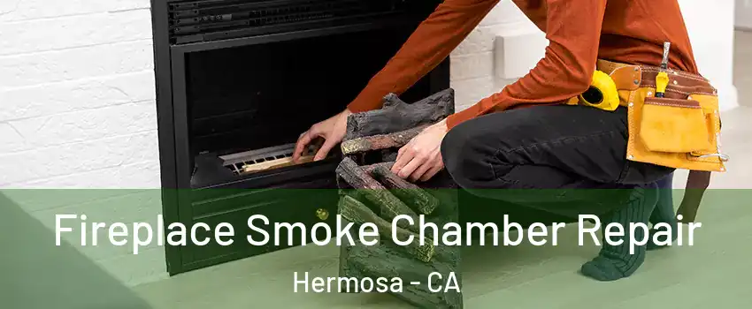 Fireplace Smoke Chamber Repair Hermosa - CA