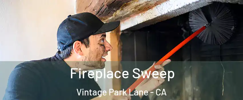 Fireplace Sweep Vintage Park Lane - CA