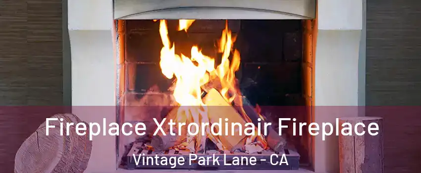 Fireplace Xtrordinair Fireplace Vintage Park Lane - CA