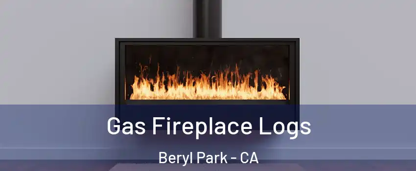 Gas Fireplace Logs Beryl Park - CA