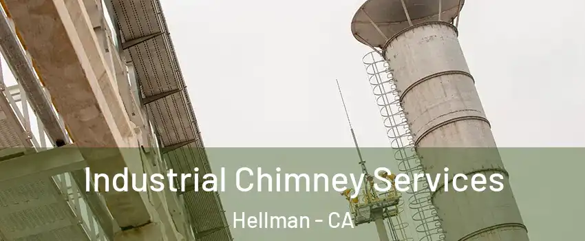 Industrial Chimney Services Hellman - CA