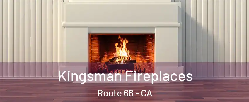 Kingsman Fireplaces Route 66 - CA
