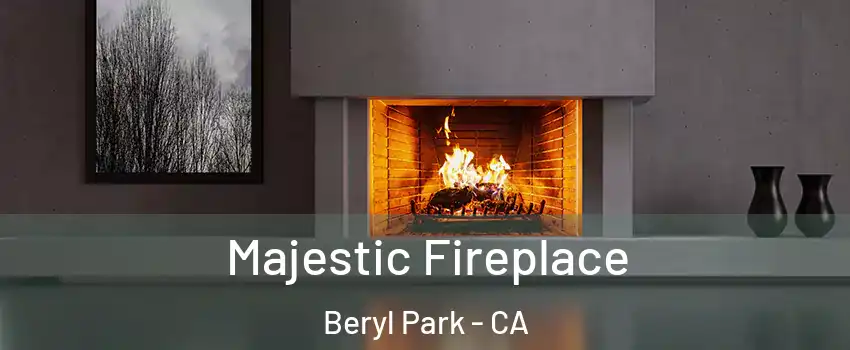 Majestic Fireplace Beryl Park - CA