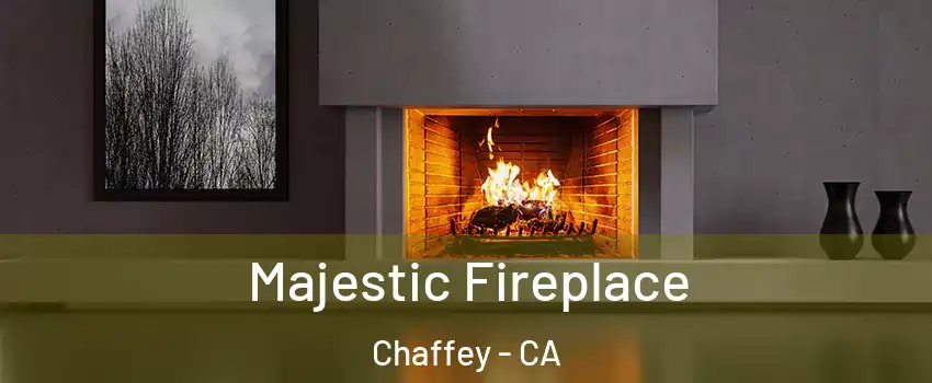 Majestic Fireplace Chaffey - CA