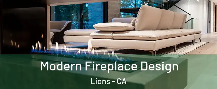 Modern Fireplace Design Lions - CA