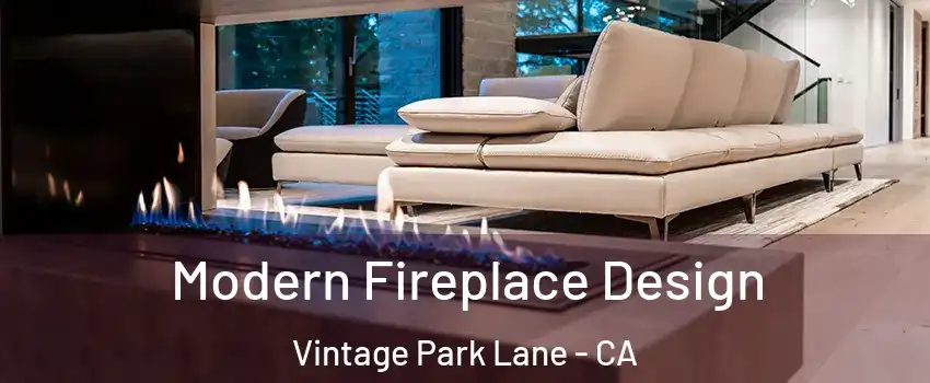 Modern Fireplace Design Vintage Park Lane - CA