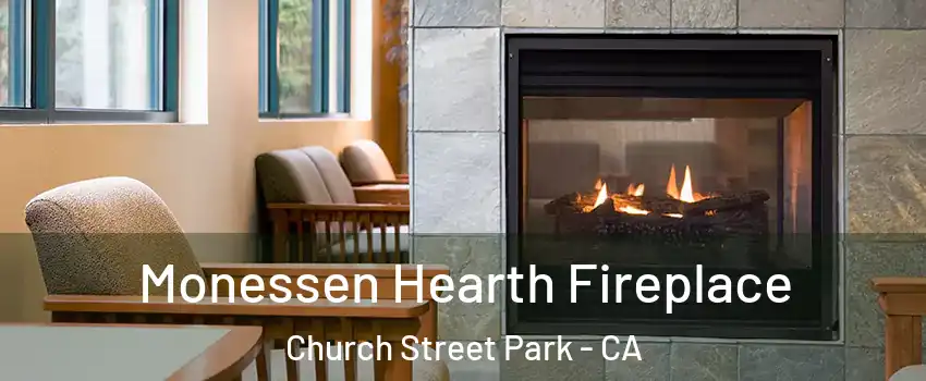 Monessen Hearth Fireplace Church Street Park - CA