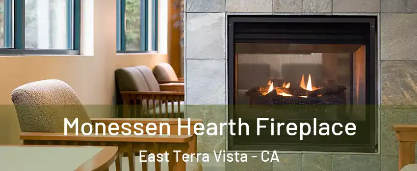 Monessen Hearth Fireplace East Terra Vista - CA