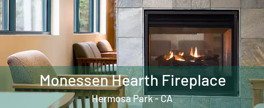 Monessen Hearth Fireplace Hermosa Park - CA