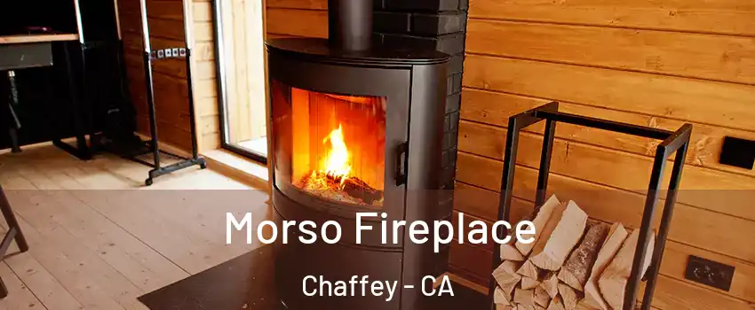 Morso Fireplace Chaffey - CA