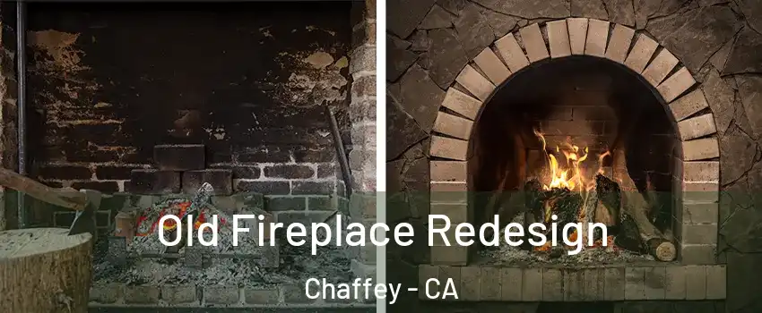 Old Fireplace Redesign Chaffey - CA