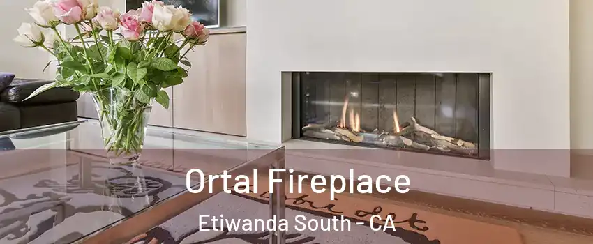 Ortal Fireplace Etiwanda South - CA