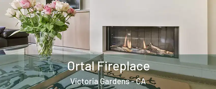 Ortal Fireplace Victoria Gardens - CA