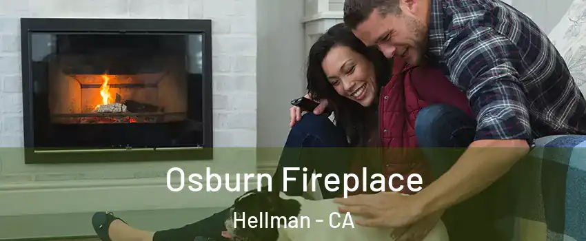 Osburn Fireplace Hellman - CA