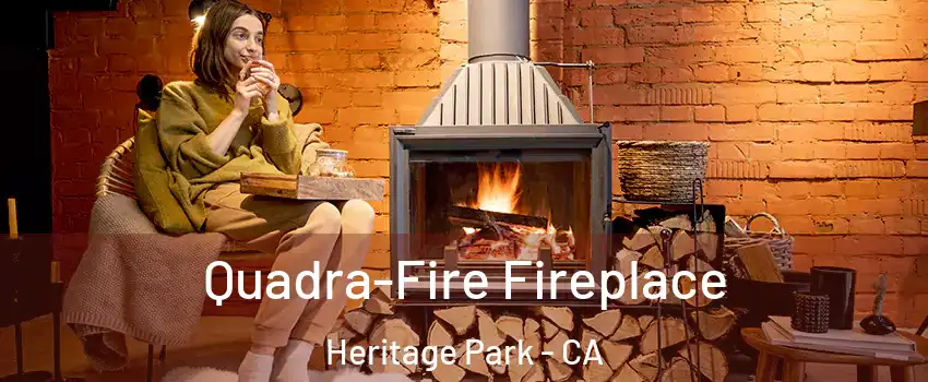 Quadra-Fire Fireplace Heritage Park - CA