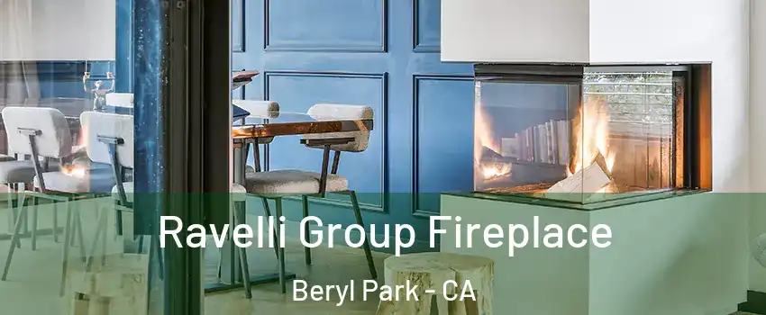 Ravelli Group Fireplace Beryl Park - CA